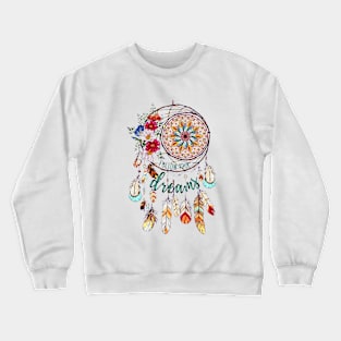 ollow Your Dreams, native Dreamcatcher Crewneck Sweatshirt